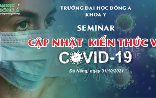 Chương trình Seminar "Cập nhật kiến thức về COVID-19"